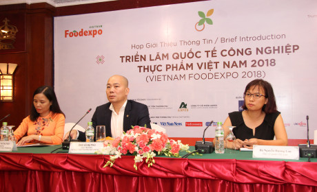 Vietnam Foodexpo 2018 sẽ tập trung vào 2 mục tiêu lớn