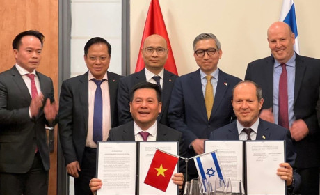 Hiệp định Thương mại tự do Việt Nam và Israel chính thức được ký kết